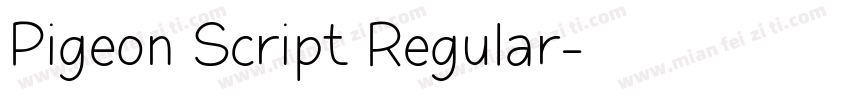 Pigeon Script Regular字体转换